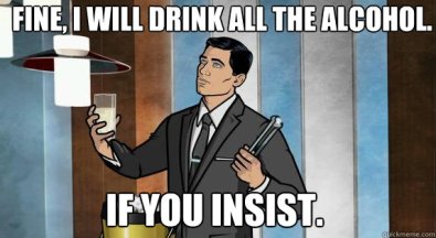 drinking-meme-015-archer-will-drink-all-the-alcohol